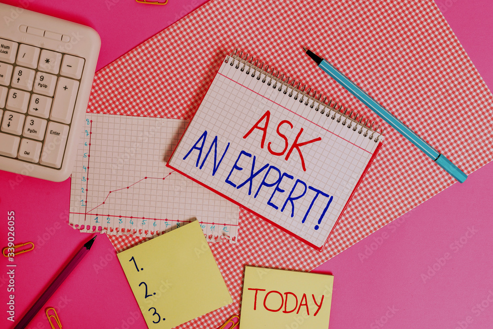 Poster handwriting text ask an expert. conceptual photo confirmation that have read understand and agree wi