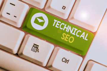 Handwriting text Technical Seo. Conceptual photo Optimization of website that doesn t involve the...