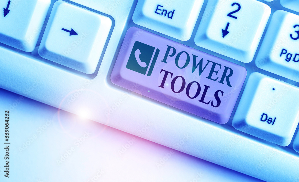 Poster word writing text power tools. business photo showcasing tool that is actuated by additional power s