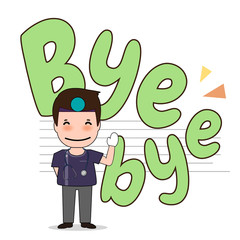 Dentist with word BYE BYE, Cartoon character Dentist Design, Medical worker, Medical concept. Vector illustration.
