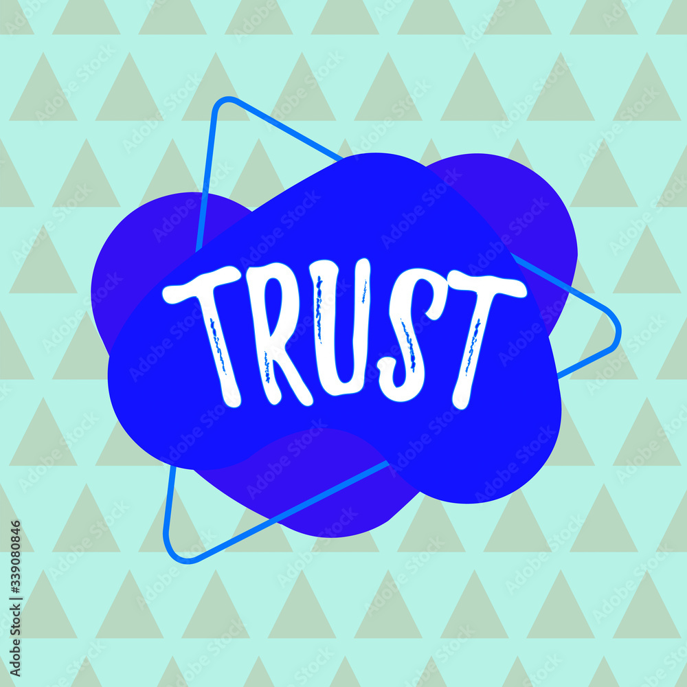 Aufkleber writing note showing trust. business concept for firm belief in reliability truth or ability someone