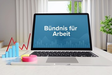 Bündnis für Arbeit – Business/Statistik. Laptop im Büro mit Begriff auf dem Monitor. Finanzen, Wirtschaft, Analyse