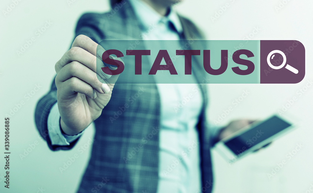 Poster text sign showing status. business photo text situation at a particular time during a process profes