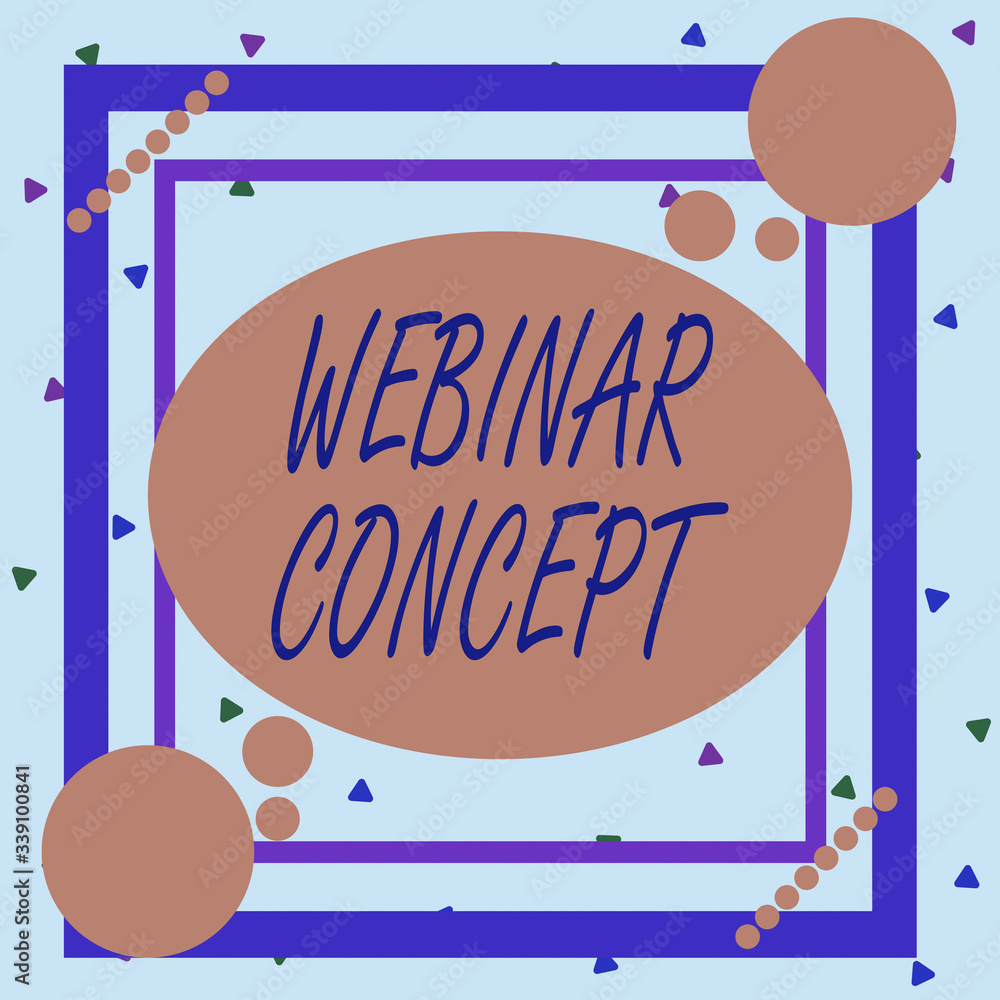 Poster conceptual hand writing showing webinar concept. concept meaning workshop or seminar that is transmi