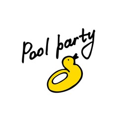 Pool party inscription. Inflatable ring and sun. Hand drawn graphic.