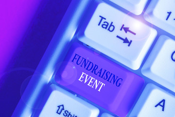 Text sign showing Fundraising Event. Business photo text campaign whose purpose is to raise money...