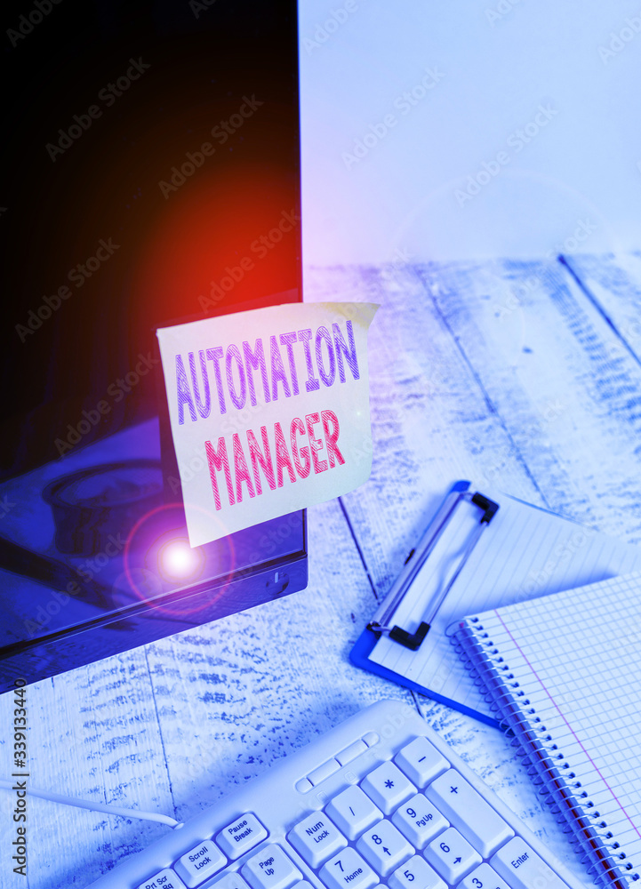 Poster handwriting text writing automation manager. conceptual photo eliminate repetiative tasks across you