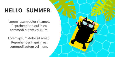 Black cat floating on yellow pool float water mattress. Swimming pool. Top air view. Pool party. Sunglasses. Hello Summer banner flyer. Palm tree leaf. Cute cartoon relaxing character. Flat design.