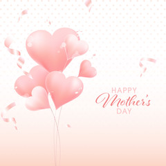 Fototapeta na wymiar Happy Mother's Day Concept with Pink Heart Shapes Balloons on White Background.