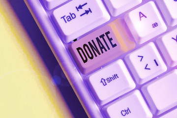 Handwriting text Donate. Conceptual photo give money or goods for good cause for example to charity...