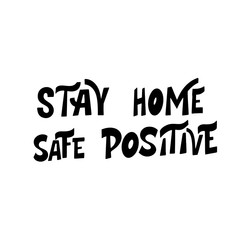 Lettering typography design for self protection time. Stay home poster. Hand letter motivation art design. Vector illustration