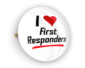 I Love First Responders Button Pin Emergency Workers Police Fire Paramedics 3d Illustration