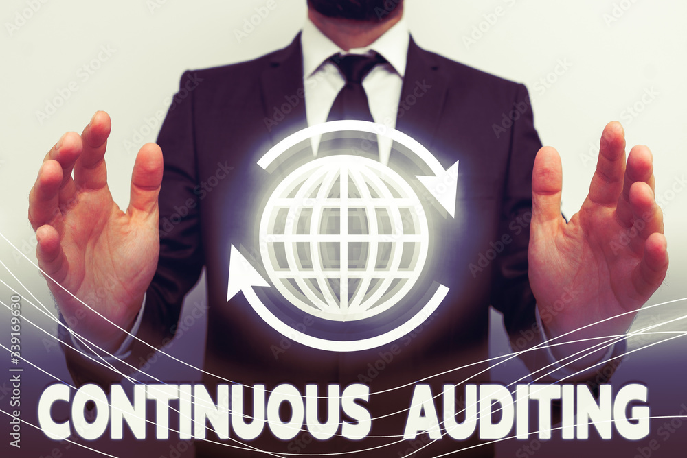 Poster text sign showing continuous auditing. business photo text internal process that examines accounting