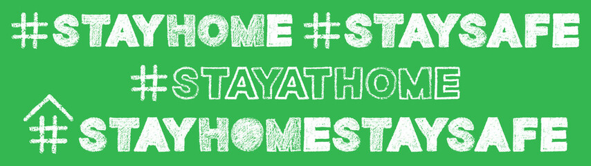 hashtag stay home, stay safe text hand lettering with bold white chalk font on green school board background, stock vector illustration clip art header