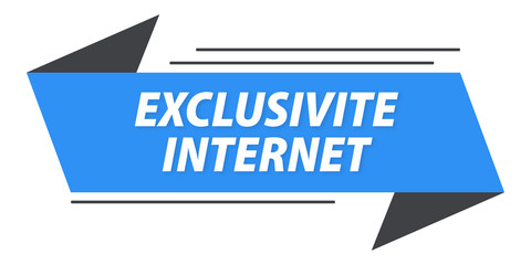 exclusivité internet bannière