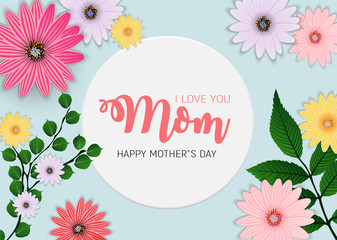 Thanks for everything, Mom. Happy Mother`s Day Cute Background with Flowers. Vector Illustration