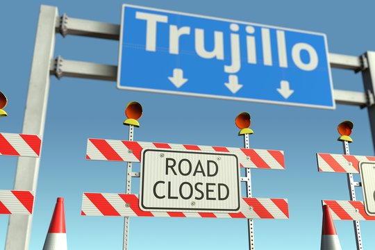 Traffic barricades near Trujillo city traffic sign. Quarantine or lockdown in Peru conceptual 3D rendering