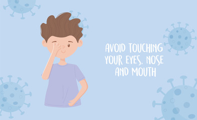 covid 19 pandemic prevention, avoid touching eyes nose and mouth