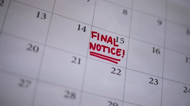 Final Notice warning note on calendar on 15th day of the month, closeup