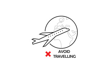 Avoid nonessential travel concept, oronavirus disease COVID-19 advice for the public sign on white background, commercial aeroplane with Stop symbol Vector Color Icon design
