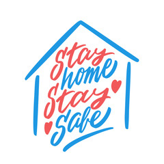 Stay safe. Stay home. COVID 19.