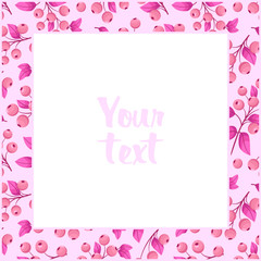 Vector berry frame; square frame with pink berries for greeting cards, invitations, wedding cards, posters, banners, web design.