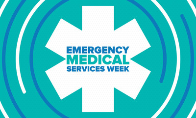 Emergency Medical Services Week in May. Celebrated annual in United States. Control and protection. Medical health care design. Poster, card, banner and background. Vector illustration