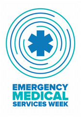 Obraz premium Emergency Medical Services Week in May. Celebrated annual in United States. Control and protection. Medical health care design. Poster, card, banner and background. Vector illustration