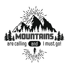 vector illustration of a mountains are calling and I must go