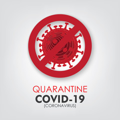 Quarantine Coronavirus COVID-19 Isolated in White Background. Vector Illustration