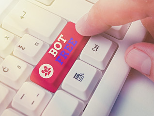 Text sign showing Bot Free. Business photo showcasing a computer program that works automatically...