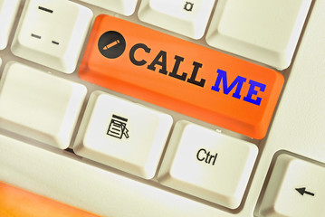 Conceptual hand writing showing Call Me. Concept meaning Asking for communication by telephone to...