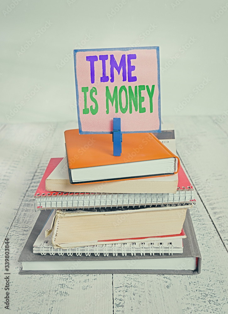 Poster writing note showing time is money. business concept for to do things as quickly as posibble and not