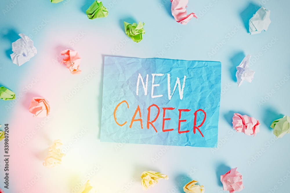 Poster writing note showing new career. business concept for a change to a different type of job from the o