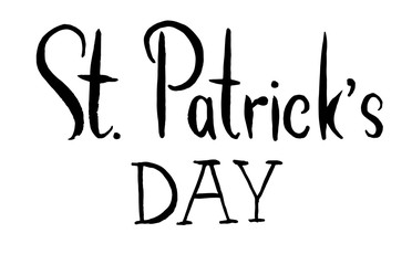 St.Patrick’s day. Hand lettering vector illustration. Vector brush calligraphy. Vector handwritten text for poster, banner, marketing, billboard.