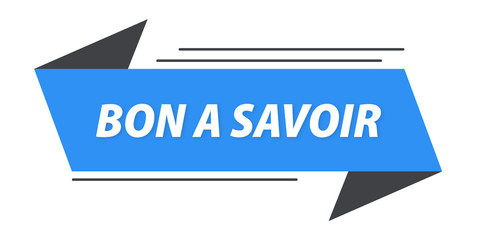 bon &agrave; savoir banni&egrave;re