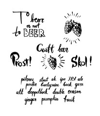 Cheers. Handwritten vector set craft beer. Hop, sorts of beer, cheers. Hand lettering illustration. Brush handwritten text for poster, banner, pub, bar, menu.