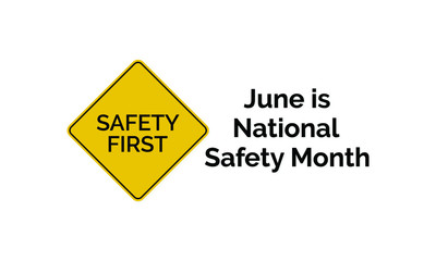 Vector illustration on the theme of National Safety month observed each year during June.