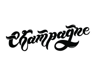 Champagne. Hand drawn lettering. Vector illustration. Best for restaurant or bar design