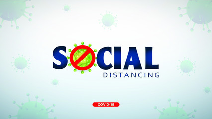 Social distancing. stop coronavirus design with falling covid-19 virus cell on light background