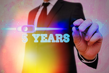 Writing note showing 5 Years. Business concept for Remembering or honoring special day for being 10 years in existence
