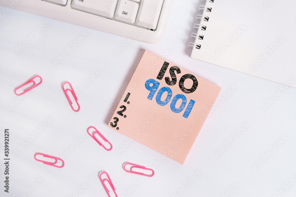 Poster writing note showing iso 9001. business concept for designed help organizations to ensure meet the n