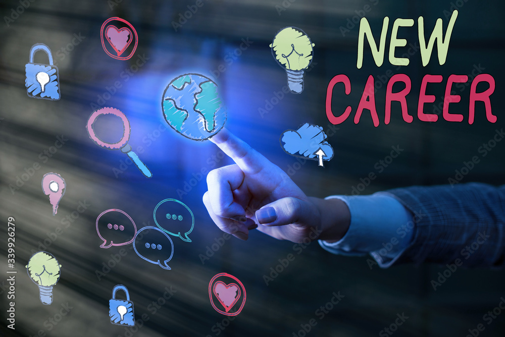 Poster writing note showing new career. business concept for a change to a different type of job from the o