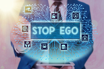 Word writing text Stop Ego. Business photo showcasing Control your obsession about a decision or an...