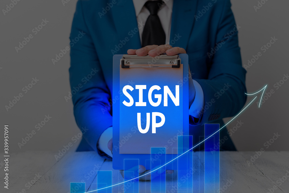 Poster handwriting text sign up. conceptual photo use your information to register in website team college 