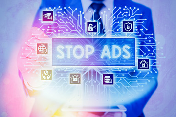 Word writing text Stop Ads. Business photo showcasing program that will remove different kinds of...