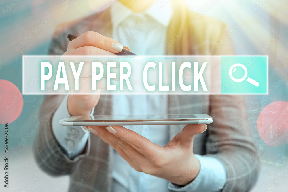 Poster text sign showing pay per click. business photo text internet marketing in which payment is based on