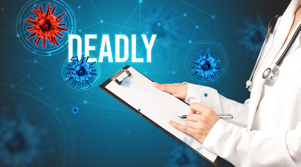 doctor prescribes a prescription with DEADLY inscription, pandemic concept