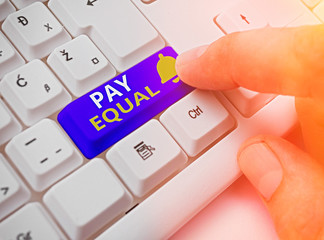 Word writing text Pay Equal. Business photo showcasing Principle of nondiscrimination in...