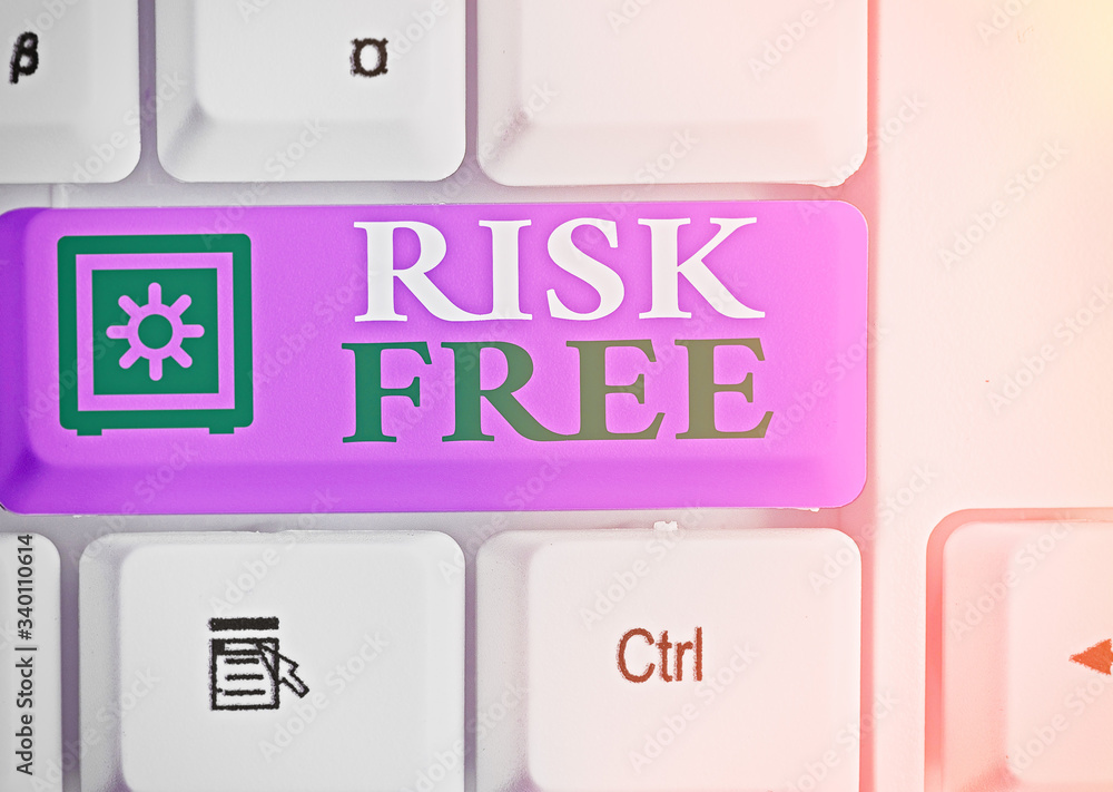 Poster conceptual hand writing showing risk free. concept meaning used to describe something that does not 